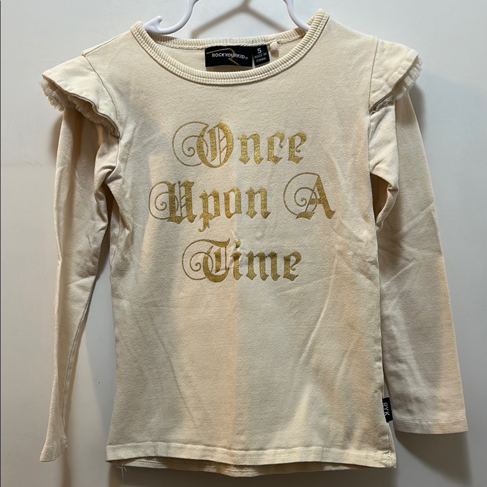 Rock Your Kid Cream & Gold Long Sleeve Tee, “Once Upon A Time” Size 5